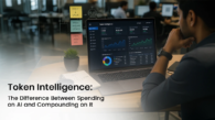 Token Intelligence_The Difference Between Spending on AI and Compounding on It