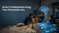 AI Isn-39_t Underperforming_Your Processes Are